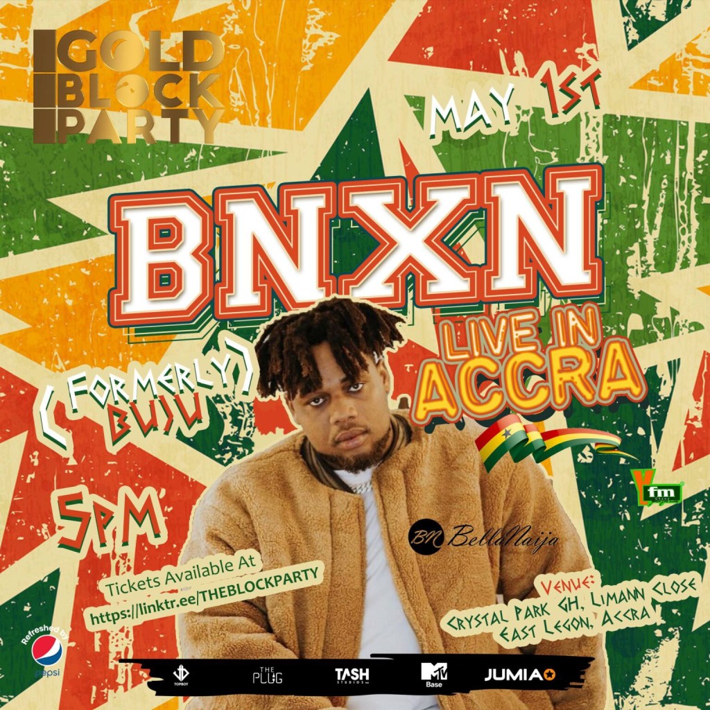 EVENTSGhana, Are you Ready for BNXN Live in Accra? | Sunday, May&nbsp;1st